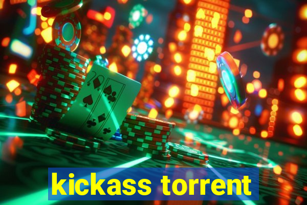 kickass torrent